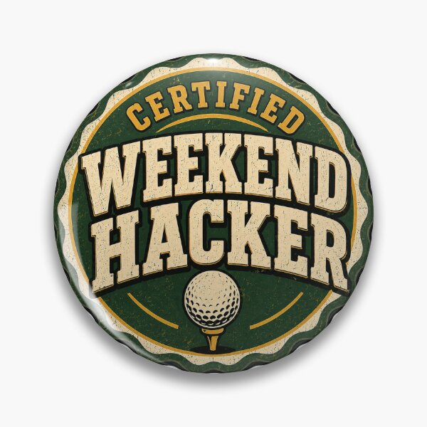 Item preview, Certified Weekend Hacker Funny Golf Vintage Badge designed and sold by EastEndTownie.