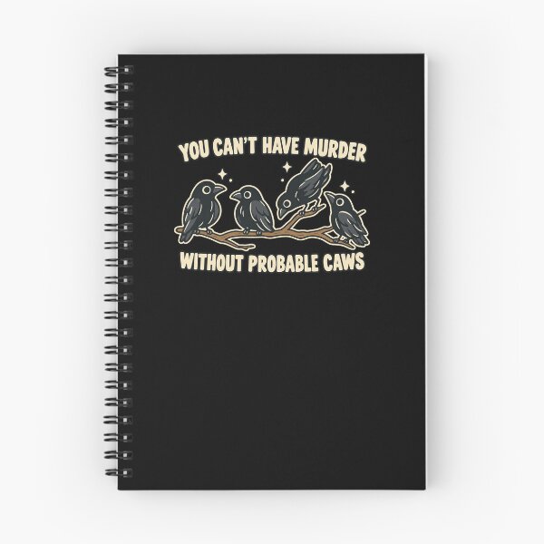 Item preview, Funny You Can't Have Murder Without Probable Caws Crow Pun Art designed and sold by elderberry.