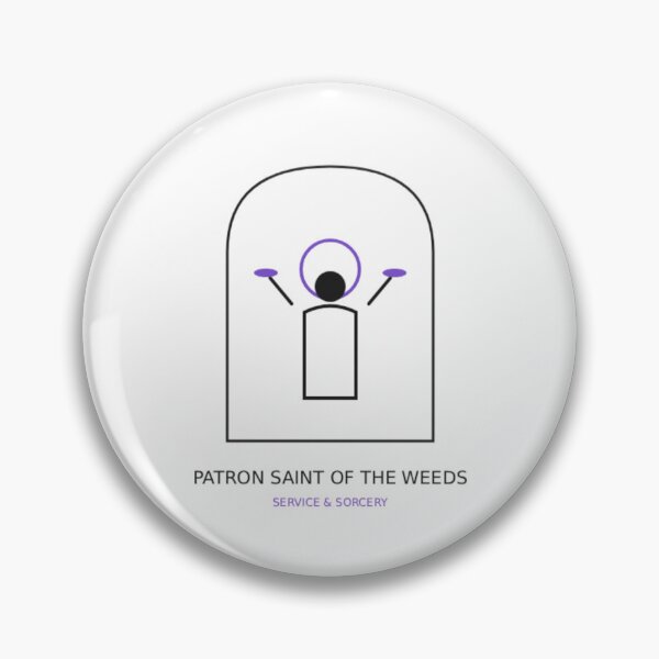 Item preview, Patron Saint of the Weeds, Server Design designed and sold by Service and Sorcery.