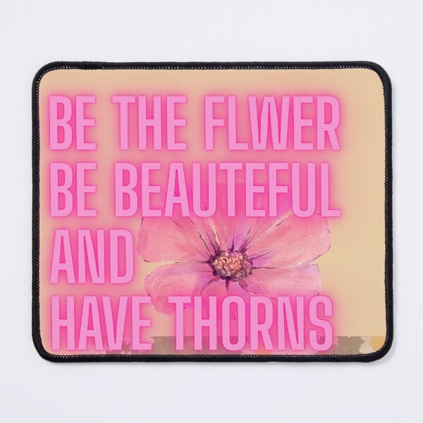 Item preview, Be the Flower: Ironic Beauty and Thorns Tee designed and sold by JiG-7.