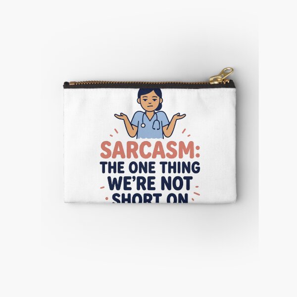 Item preview, Funny Nurse Shirt - Sarcasm We're Not Short On - Gift designed and sold by Harlo.co.