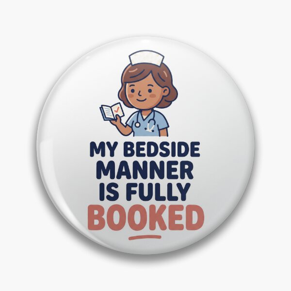 Item preview, Funny Nurse Shirt - Bedside Manner Fully Booked - Gift designed and sold by Harlo.co.