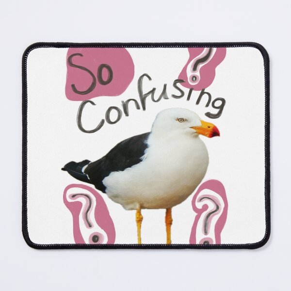 Item preview, So Confusing (sometimes to be a gull) designed and sold by CaitieCreatives.