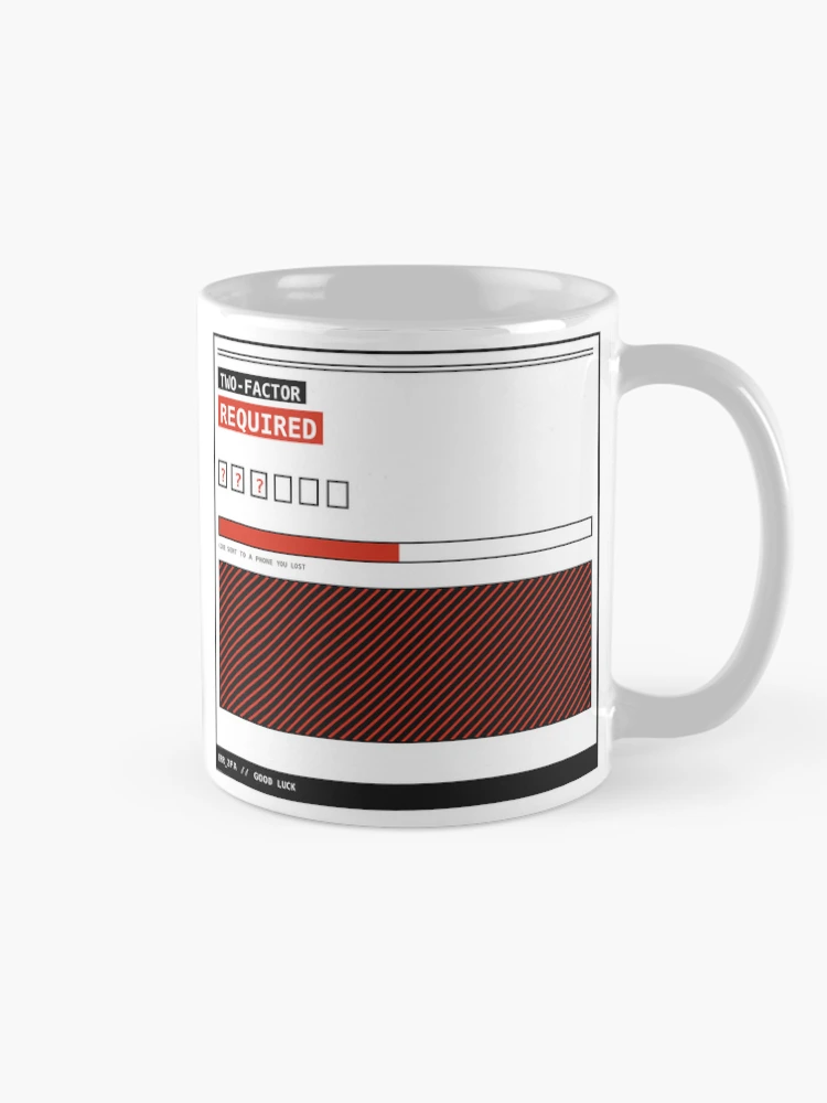 Thumbnail 3 of 6, Coffee Mug, Two Factor Auth Required Sticker designed and sold by PlusScanner.