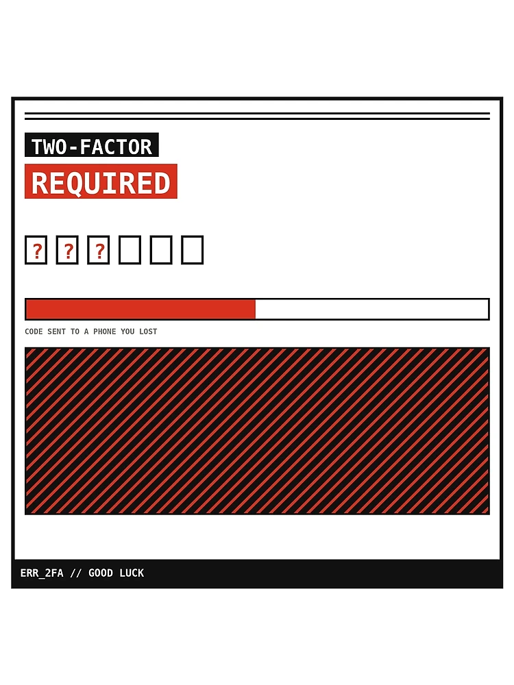 Thumbnail 3 of 3, Scarf, Two Factor Auth Required Sticker designed and sold by PlusScanner.