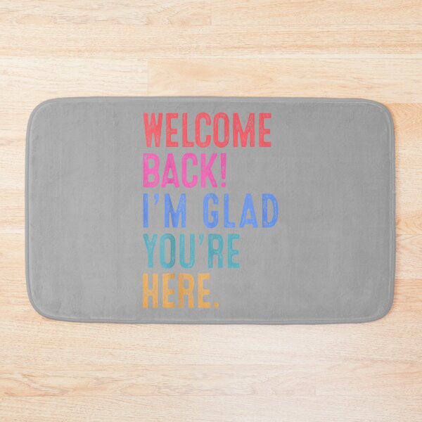 Item preview, Back to School Teacher Welcome Back I'm Glad You're Here designed and sold by ArleneRowe.