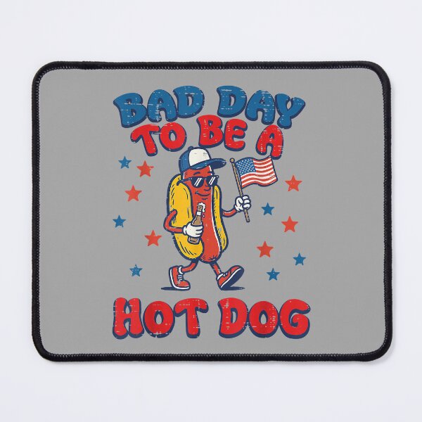 Item preview, Bad Day to Be Hotdog US Flag Funny 4th of July Men Women Kid designed and sold by ArleneRowe.