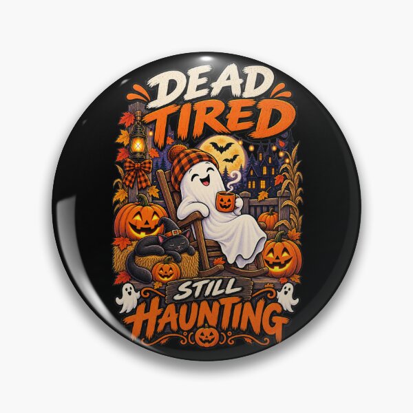 Item preview, Dead Tired Still Haunting Funny Halloween Ghost designed and sold by SquatchPrintsCo.