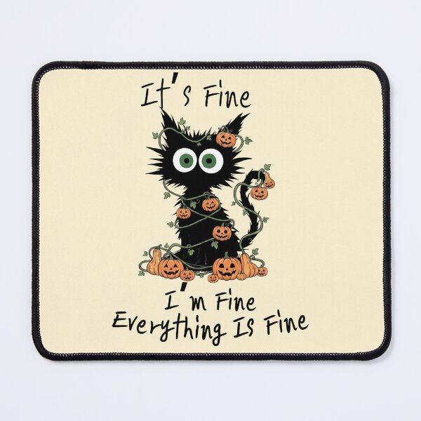 Item preview, Its Fine Im Fine Everything Is Fine Black Cat Halloween designed and sold by BreezifyDesignStudio.