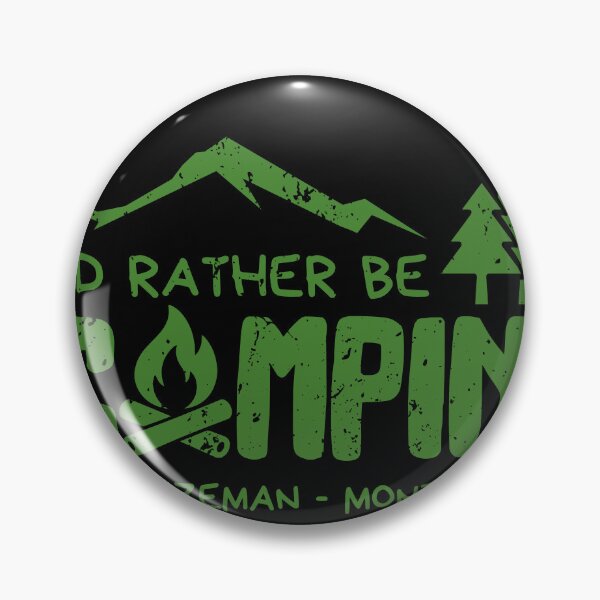 Item preview, I'd Rather Be Camping in Bozeman Montana | Outdoor & Hiking Gift designed and sold by OmikronStore.