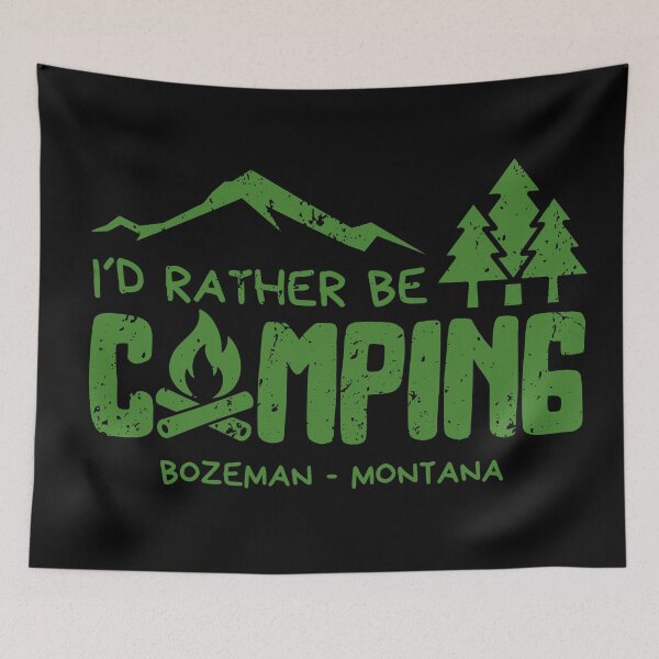 Item preview, I'd Rather Be Camping in Bozeman Montana | Outdoor & Hiking Gift designed and sold by OmikronStore.