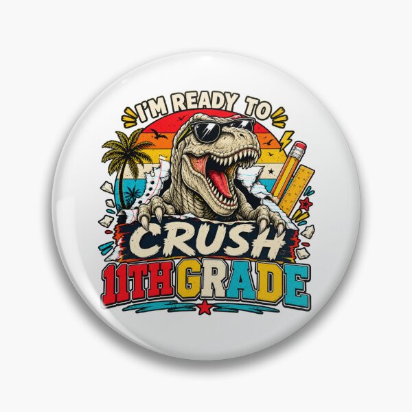 Item preview, I'm Ready to Crush 11th Grade Dinosaur Back to School designed and sold by WhooHoo-Art.