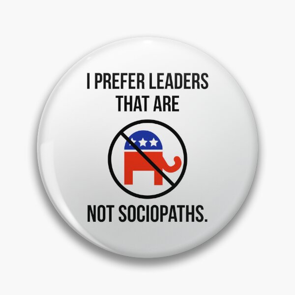 Item preview, I prefer leaders that are not sociopaths. designed and sold by Rachel the Artist .