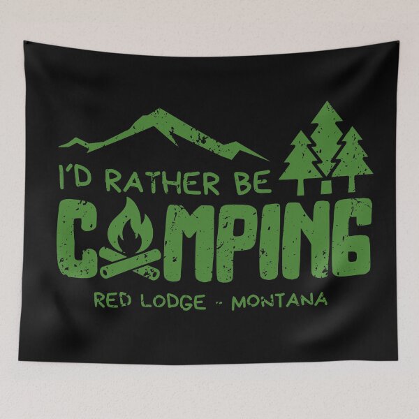 Item preview, I'd Rather Be Camping in Red Lodge Montana | Outdoor & Hiking Gift designed and sold by OmikronStore.