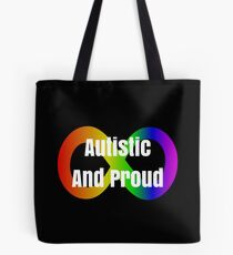 Autistic And Proud Neurodiversity Slogan Tote Bag