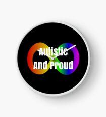 Autistic And Proud Neurodiversity Slogan Clock