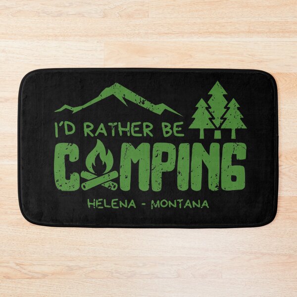 Item preview, I'd Rather Be Camping in Helena Montana | Outdoor & Hiking Gift designed and sold by OmikronStore.