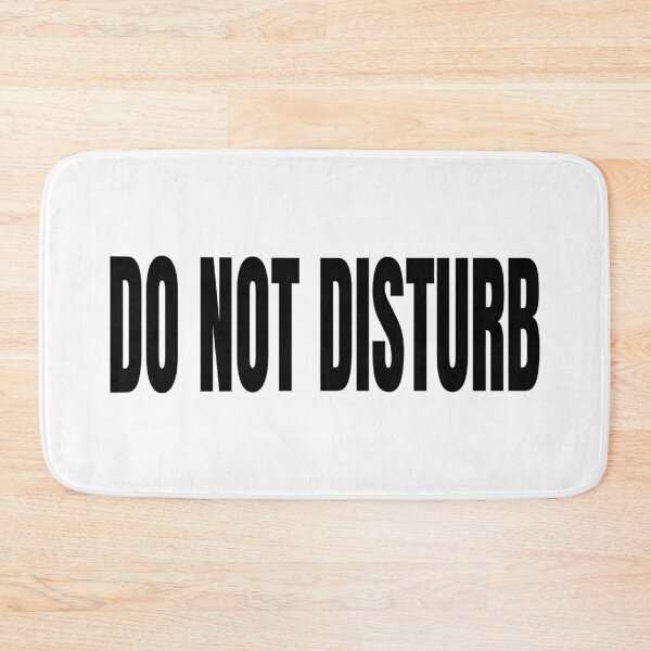 Item preview, DO NOT DISTURB! designed and sold by scrmbld.