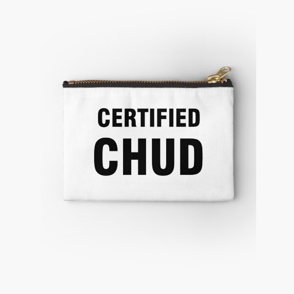 Item preview, Certified Chud designed and sold by Designchock.