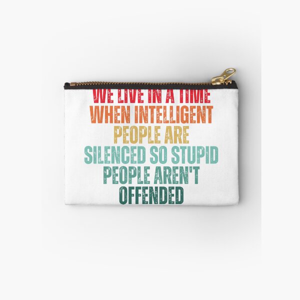 Item preview, We Live In A Time When Intelligent People Are Silenced Quote designed and sold by Dondonmart.