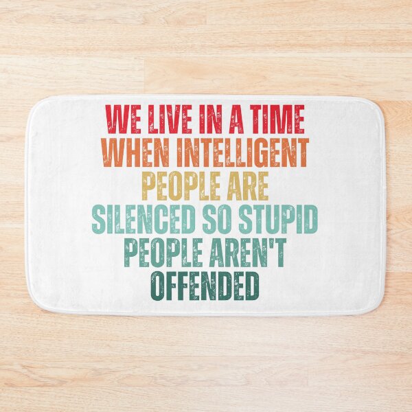 Item preview, We Live In A Time When Intelligent People Are Silenced Quote designed and sold by Dondonmart.