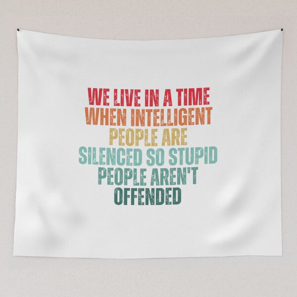 Item preview, We Live In A Time When Intelligent People Are Silenced Quote designed and sold by Dondonmart.