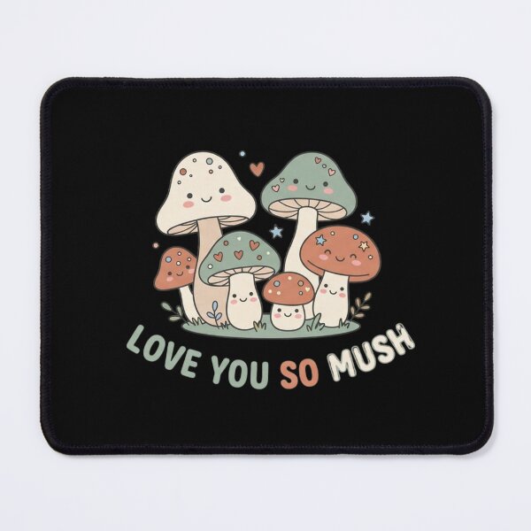 Item preview, Love You So Mush Cute Cottagecore Mushroom Pun designed and sold by FestivityFinds.