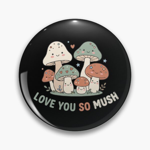 Item preview, Love You So Mush Cute Cottagecore Mushroom Pun designed and sold by FestivityFinds.