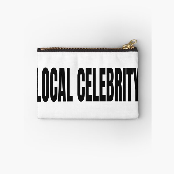 Item preview, LOCAL CELEBRITY! designed and sold by scrmbld.