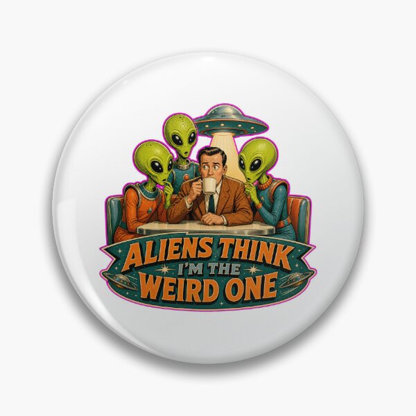 Item preview, Aliens Think I'm the Weird One designed and sold by Sonic Nova Studios.
