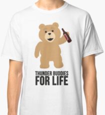 Ted Thunder buddies for life Classic T-Shirt