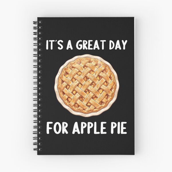 Item preview, It's A Great Day For Apple Pie Baker Foodie Dessert Lover designed and sold by BrockmeyeSB.