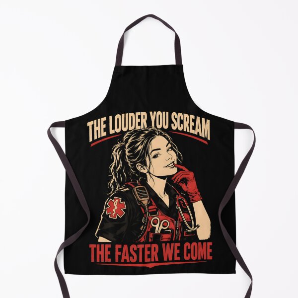 Item preview, The Louder You Scream Paramedic Dark Humor designed and sold by Victor Shadehorn.