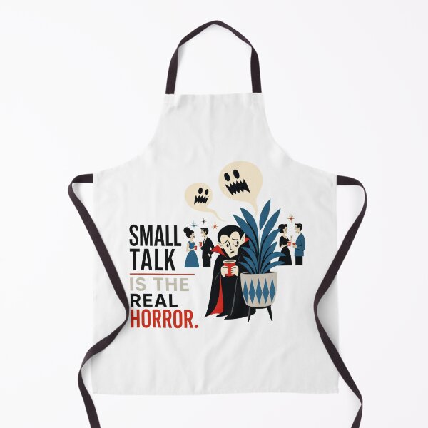 Item preview, Small Talk Is the Real Horror designed and sold by Sonic Nova Studios.