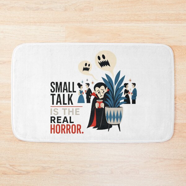 Item preview, Small Talk Is the Real Horror designed and sold by Sonic Nova Studios.