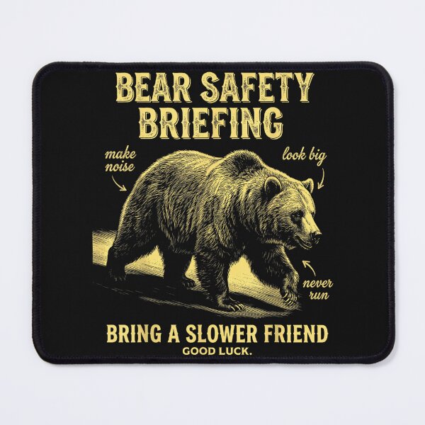 Item preview, Bear Safety Briefing Bring A Slower Friend Outdoors Camping Hiking Funny designed and sold by BrockmeyeSB.