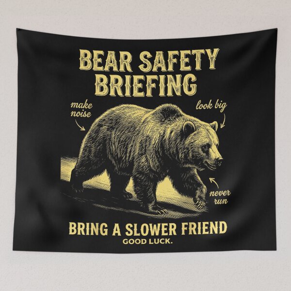Item preview, Bear Safety Briefing Bring A Slower Friend Outdoors Camping Hiking Funny designed and sold by BrockmeyeSB.
