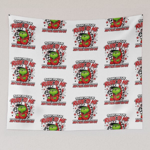 Item preview, Grinch, por favor, no seas grosero conmigo. Diseño divertido. designed and sold by ZubairNalban.
