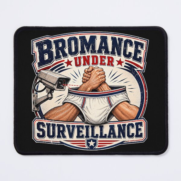Item preview, Bromance Under Surveillance Funny Male Friendship Best Friends Gag Gift designed and sold by BrockmeyeSB.