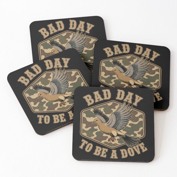 Item preview, Bad Day To Be A Dove Funny Hunting designed and sold by Portes-Ruty.