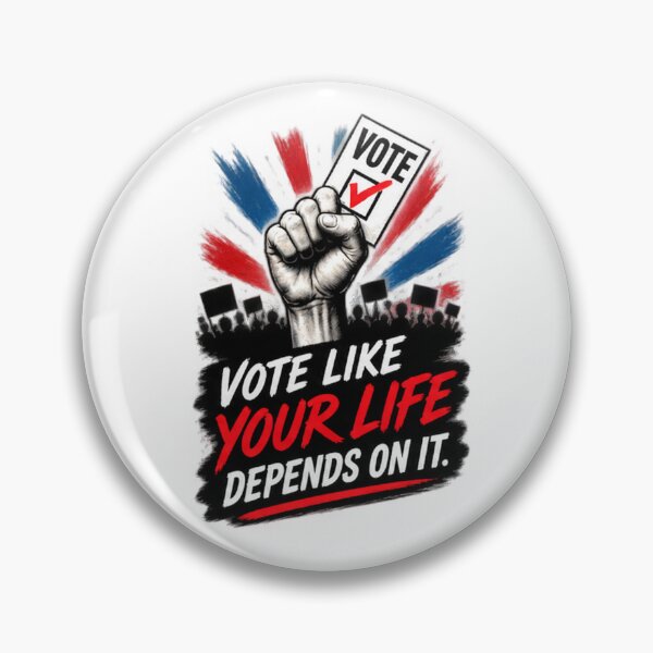 Item preview, Vote Like Your Life Depends On It designed and sold by WordyDreams.