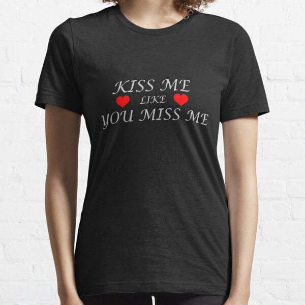 Miss Kiss Women's T-Shirts & Tops for Sale | Redbubble