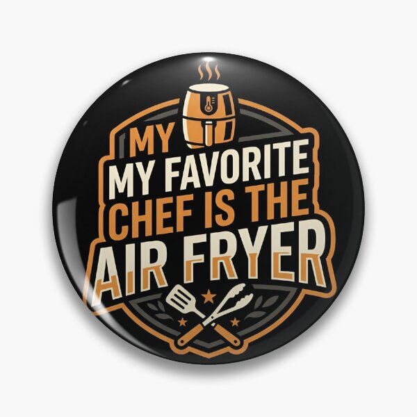 Item preview, My Favorite Chef Is The Air Fryer Funny Kitchen Quote designed and sold by DuckOddity.