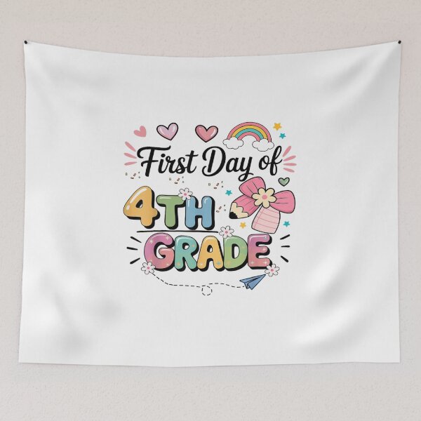 Item preview, Colorful First Day of Fourth Grade designed and sold by ethancooper399.