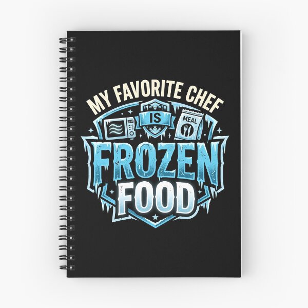 Item preview, My Favorite Chef Is Frozen Food Funny Meal Humor designed and sold by DuckOddity.