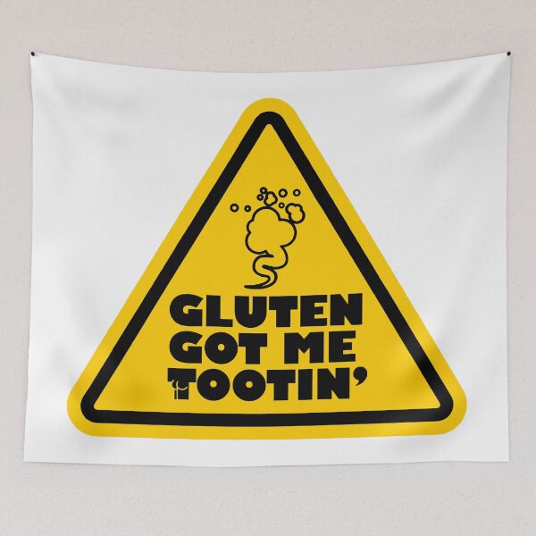 Item preview, Gluten Got Me Tootin Funny Gluten Free Warning Sign designed and sold by artworkathome.
