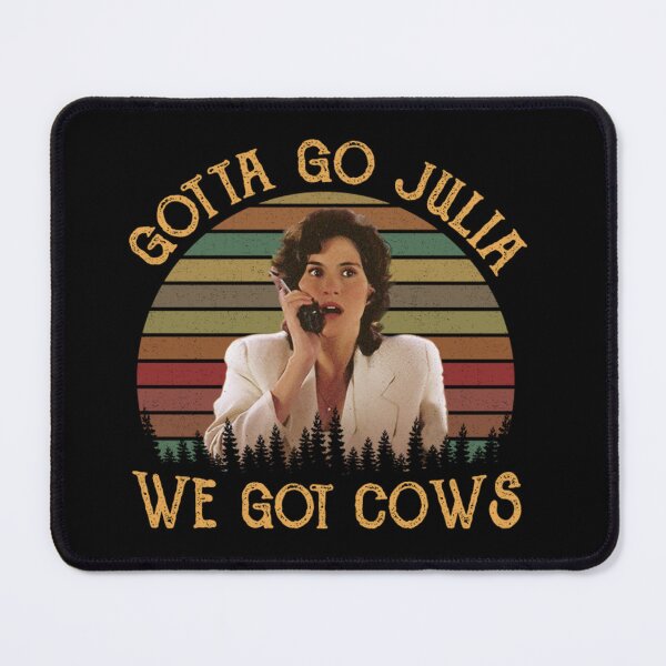 Item preview, Twister I gotta go Julia we got cows Funny Quotes designed and sold by Olivaal.