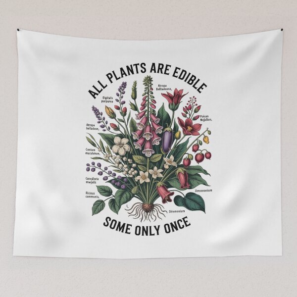 Item preview, Funny All Plants Are Edible Some Only Once Poisonous Plant designed and sold by FestivityFinds.