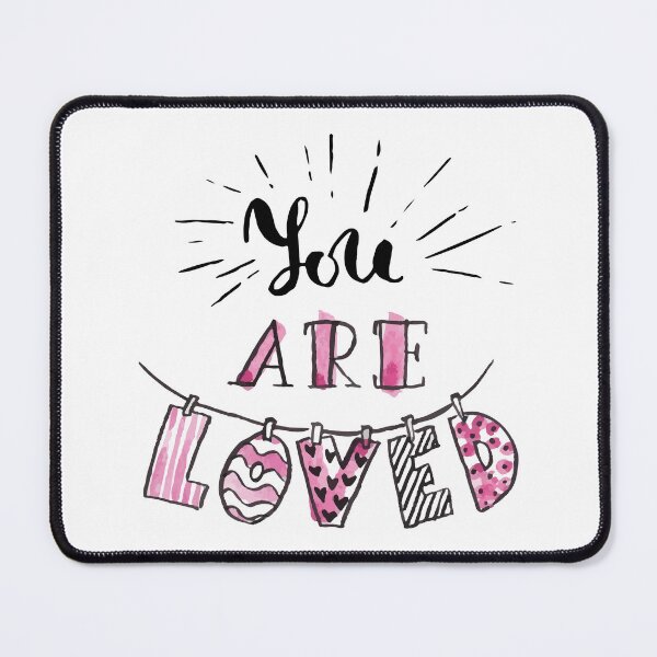 Item preview, You are loved designed and sold by Marcu Ioachim.