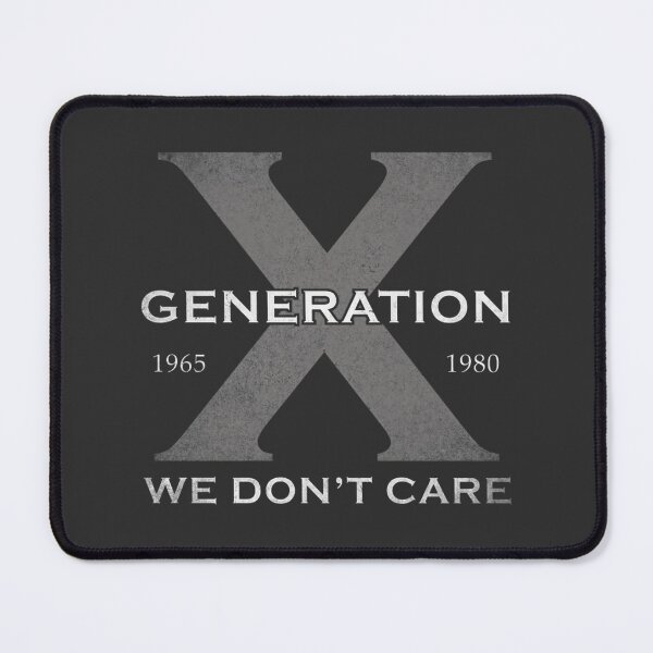 Item preview, Gen X We Dont Care | ⭐⭐⭐⭐⭐ designed and sold by YSF-AI.